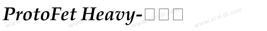 ProtoFet Heavy字体转换